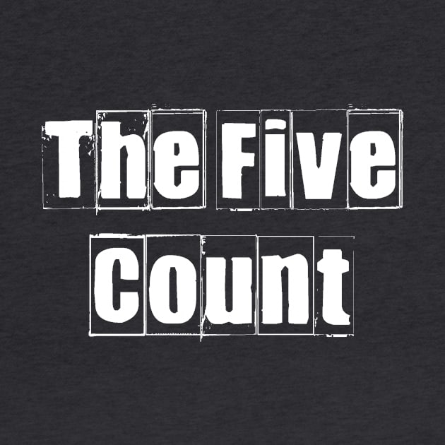 The Five Count - Vintage White Logo by thefivecount